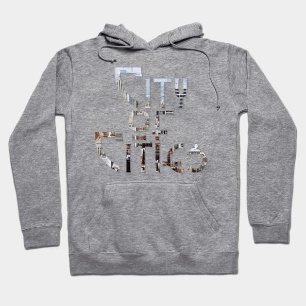 City of Cities Hoodie by afternoontees